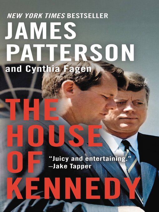 Title details for The House of Kennedy by James Patterson - Wait list